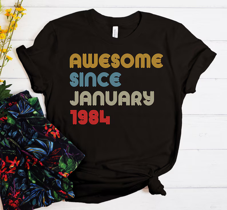Custom Awesome Since Comfort Tee Personalized Birthday Gift Shirt Soft Top