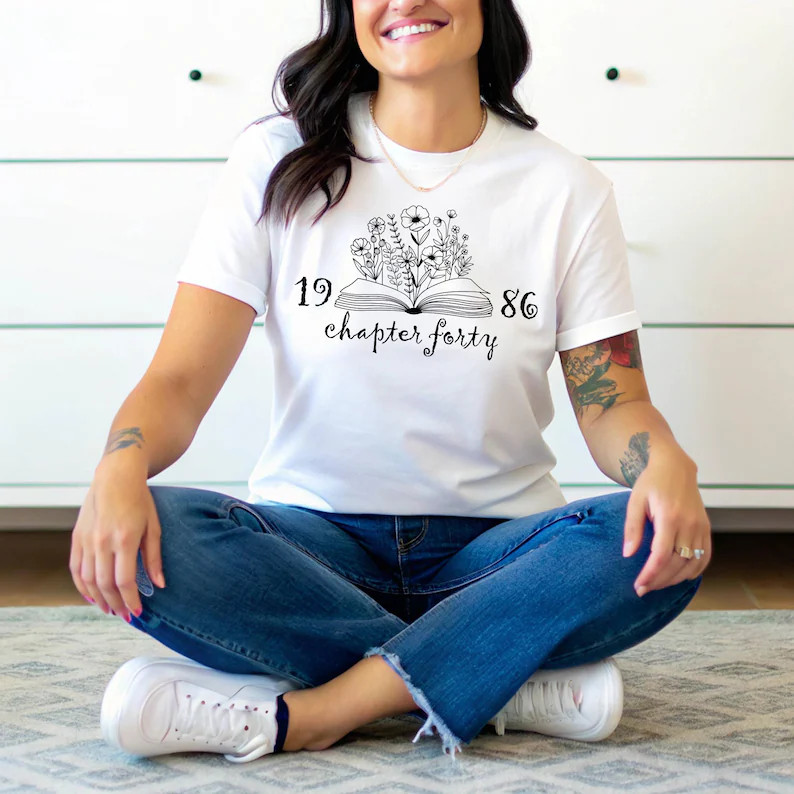 Chapter Forty Comfort Tee for Women 40th Birthday
