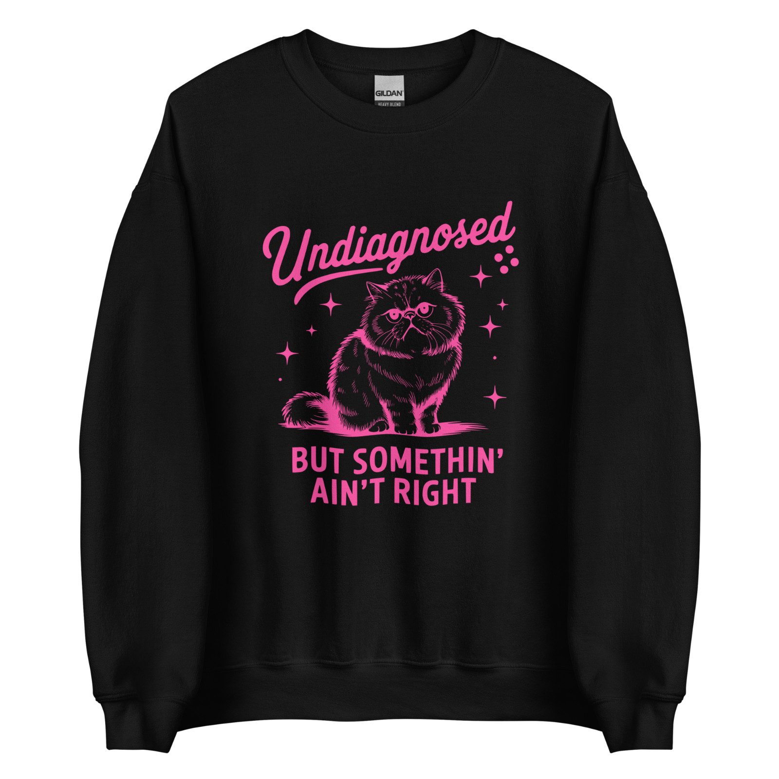 Funny Mental Health Diagnosis Pullover Adult Long Sleeve Crewneck Sweatshirt