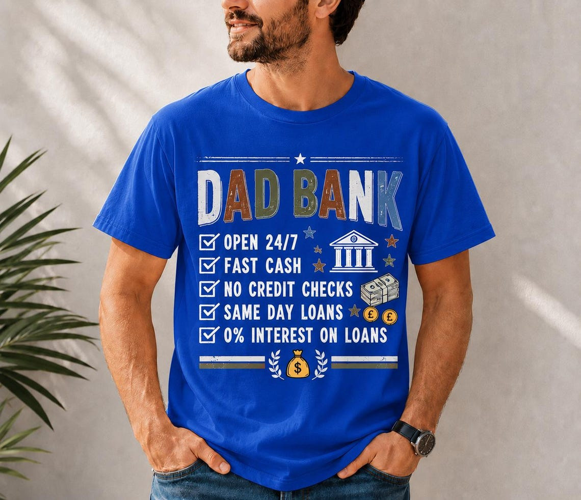Funny Dad Bank Shirt Joke Father’s Day Gift From Kids New Dad Life Graphic Tee