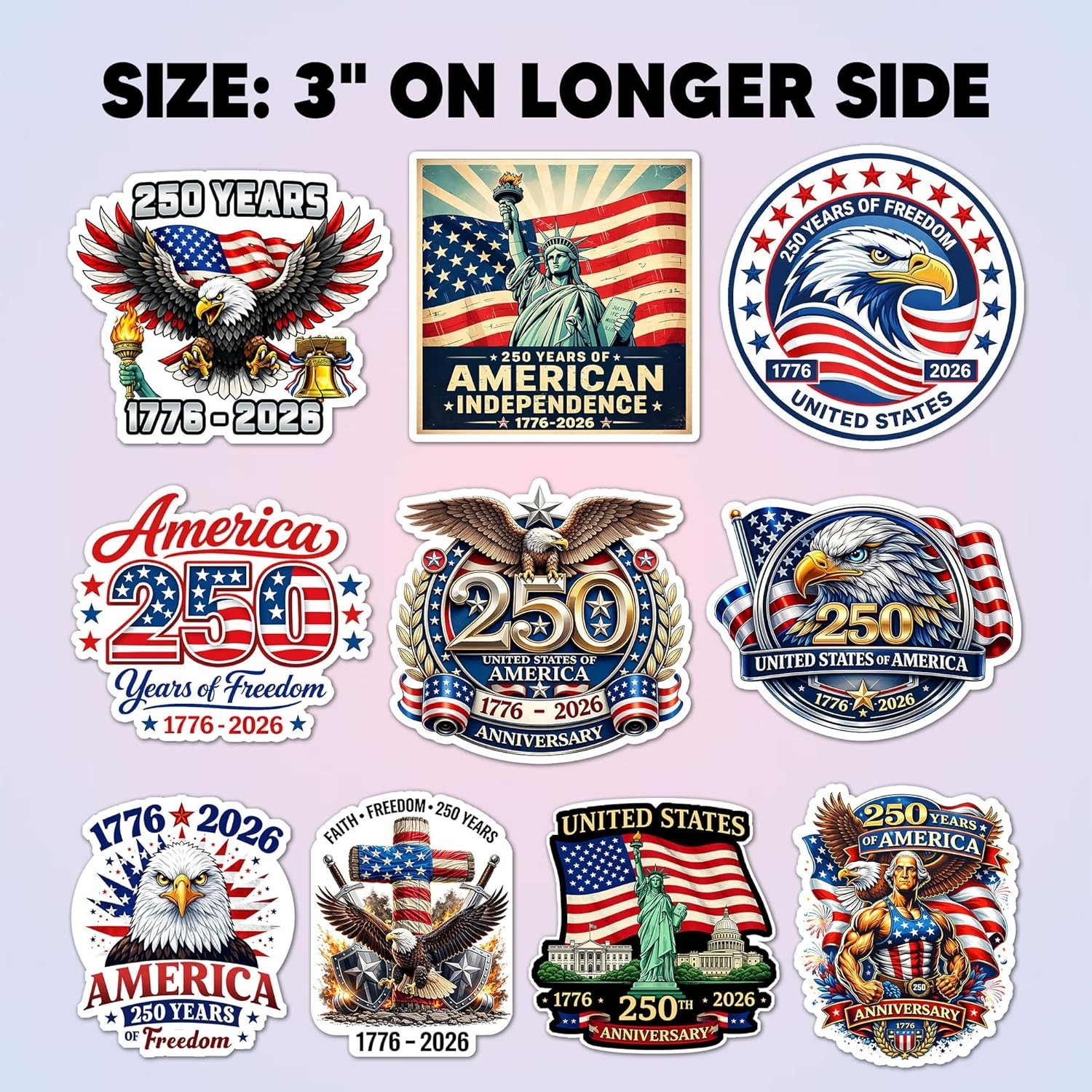 America 250 of Freedom Sticker Pack 10Pcs 3 Inch – USA 250Th Anniversary 1