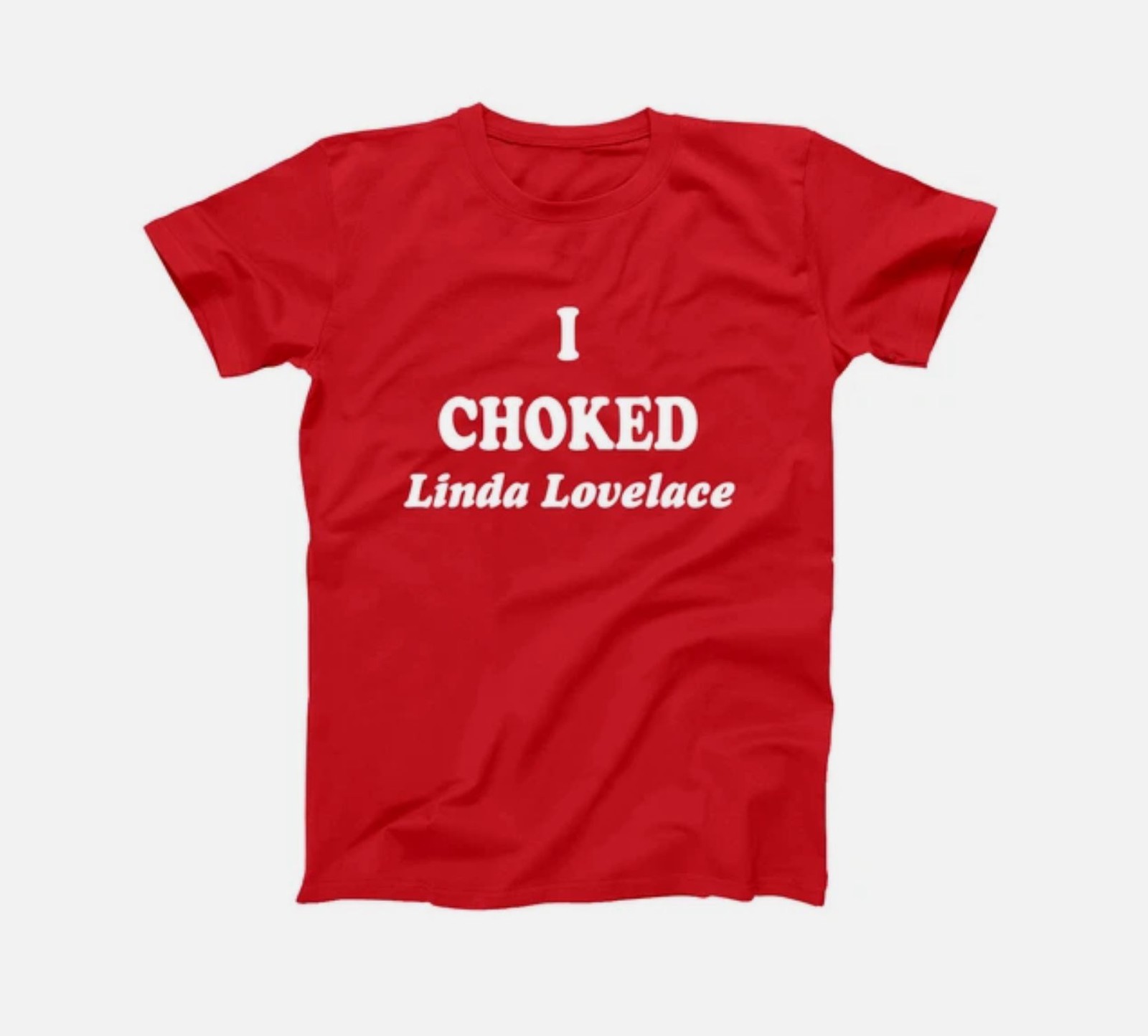 I Choked Linda Lovelace Funny Joe Dirt 70S Red Basic Men’s T-Shirt
