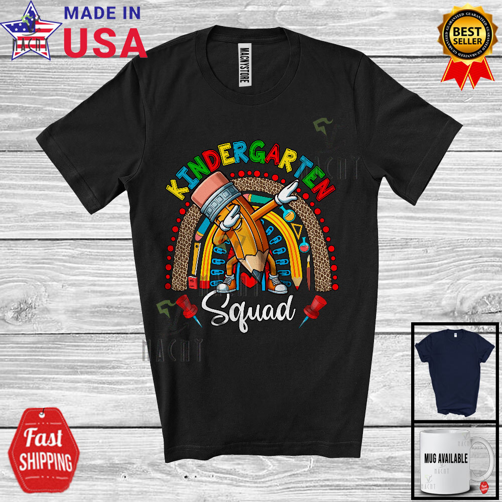 Kindergarten Squad, Back To School Dabbing Pencil Leopard Rainbow, Teacher Shirt