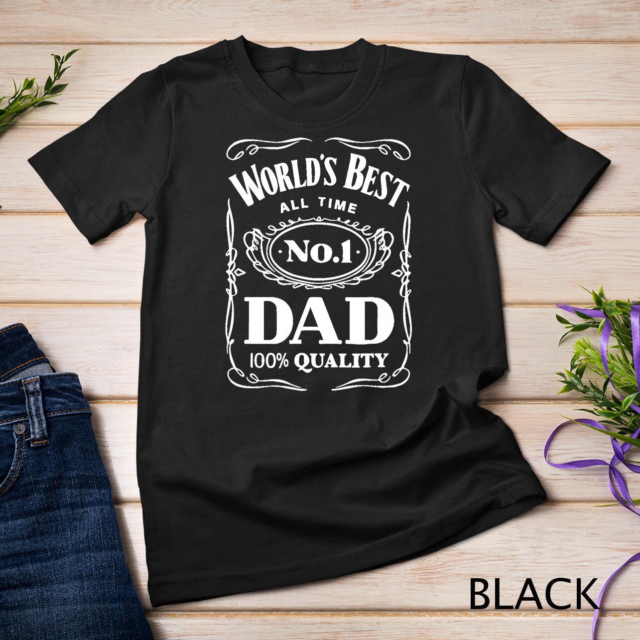 World´s Best No. 1 Dad – Daddy – Father – Gift T-Shirt Unisex T-shirt