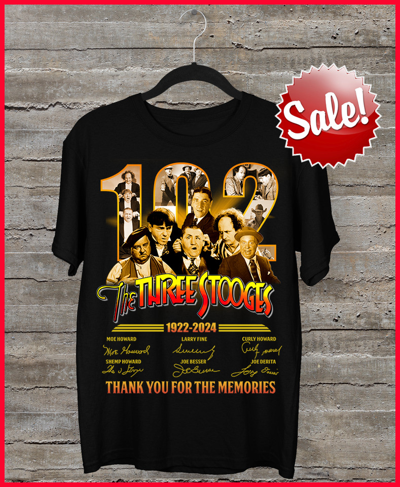 The Three Stooges Comedy Team 102th Anniversary 1922 2024 T-Shirt