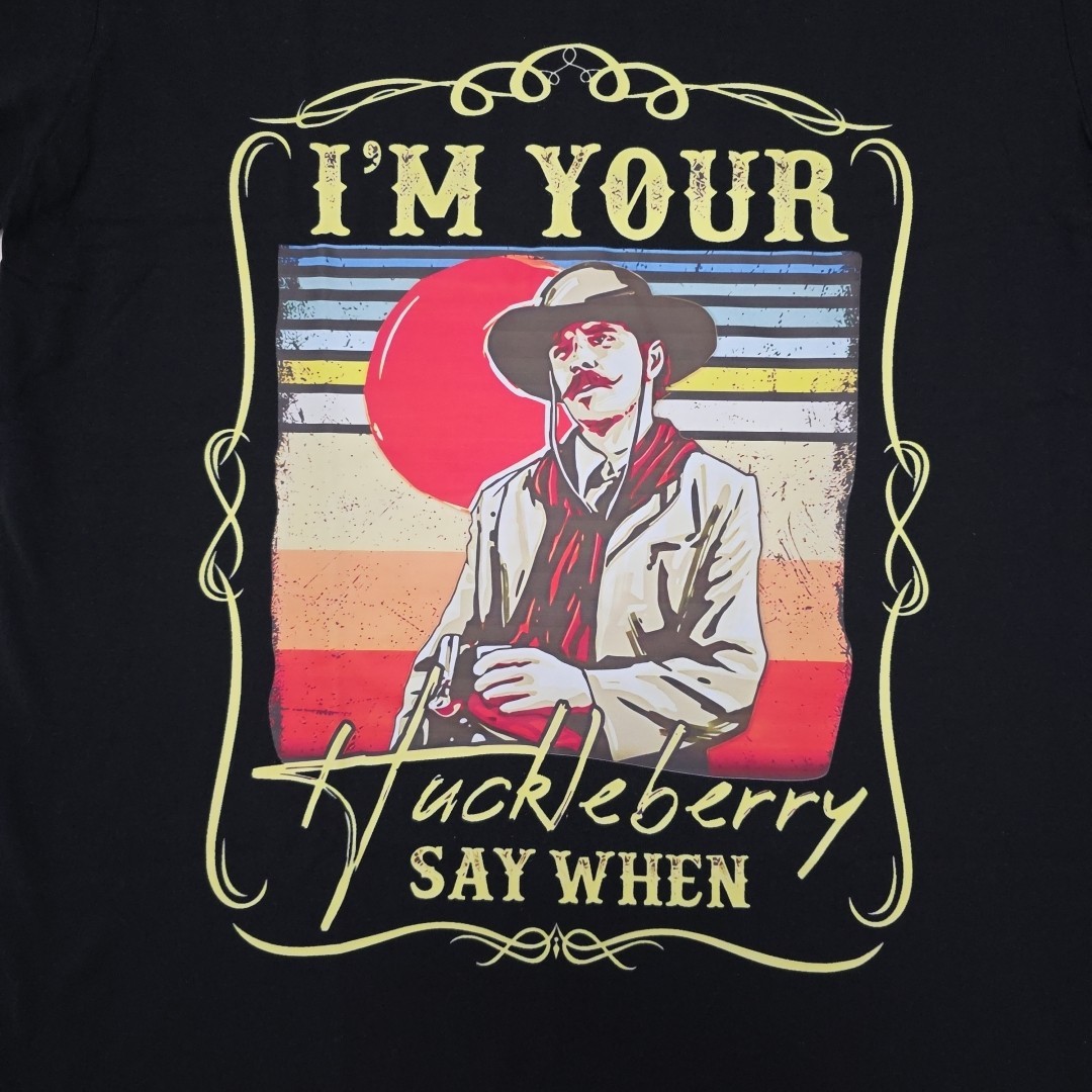 I’m Your Huckleberry Say When Men’s T-Shirt Black, Size Medium!