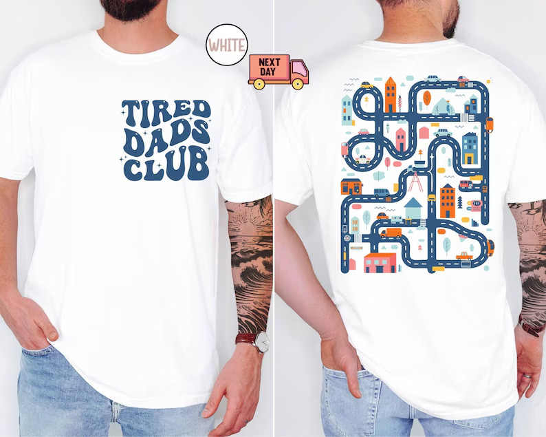 Tired Dads Club Shirt, Construction Dad Shirt, Play Cars On Dads Back