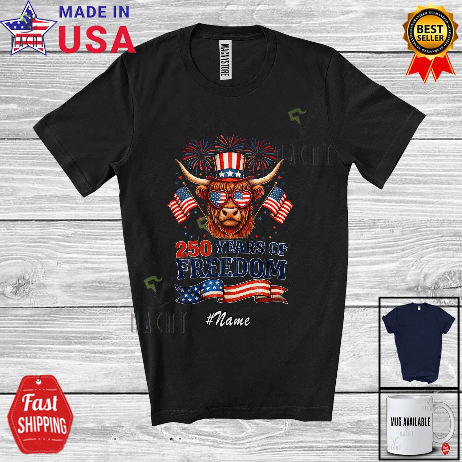 Custom Name 250 Years Freedom; 4th Of July Highland Cow Heifer Patriotic T-Shirt