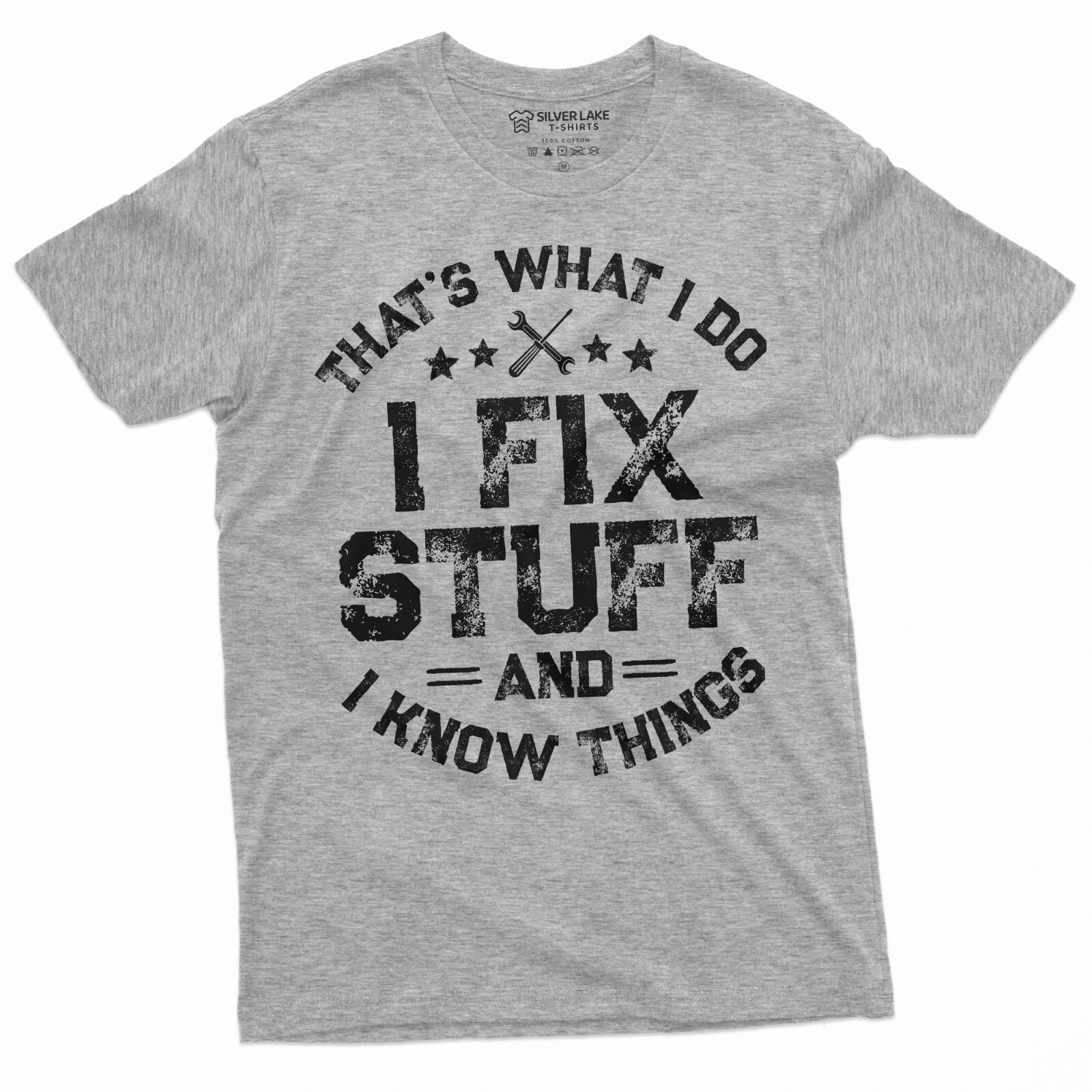 Men’s Funny I fix Stuff T-shirt Gift for Dad Husband Grandpa Mechanic Engineer T