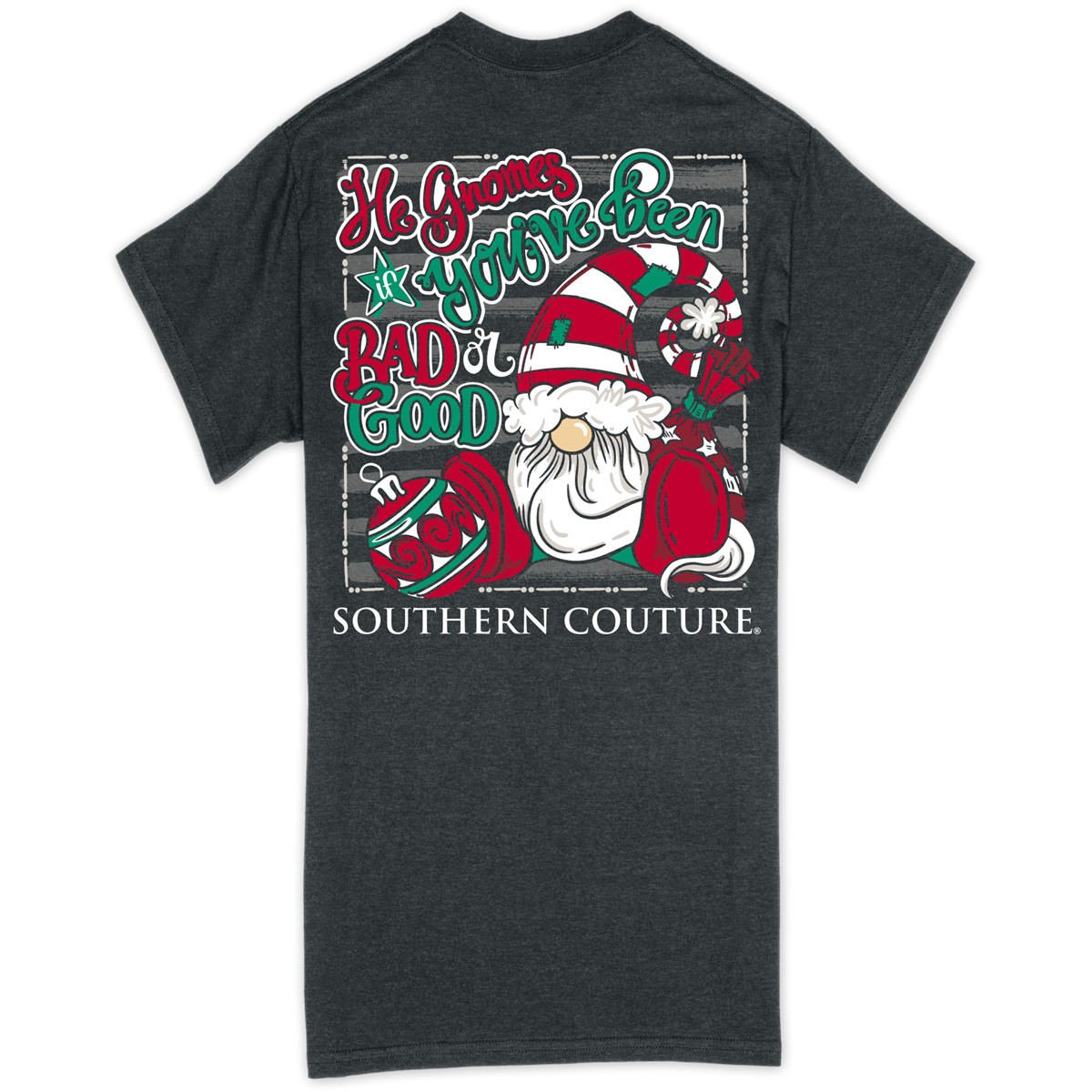 Southern Couture Classic Gnomes Bad or Good Holiday T-Shirt