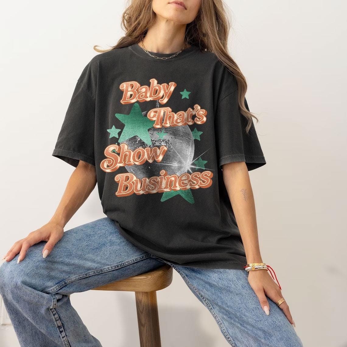 Vintage Style quot Baby That 39 s Show Business quot Graphic Tee Comfort Colors