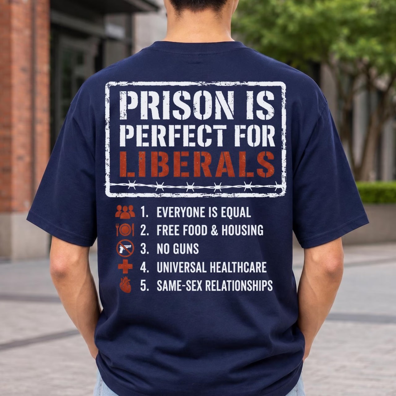 Prison Is Perfect For Liberals Shirt, Conservative Meme Graphic Tee