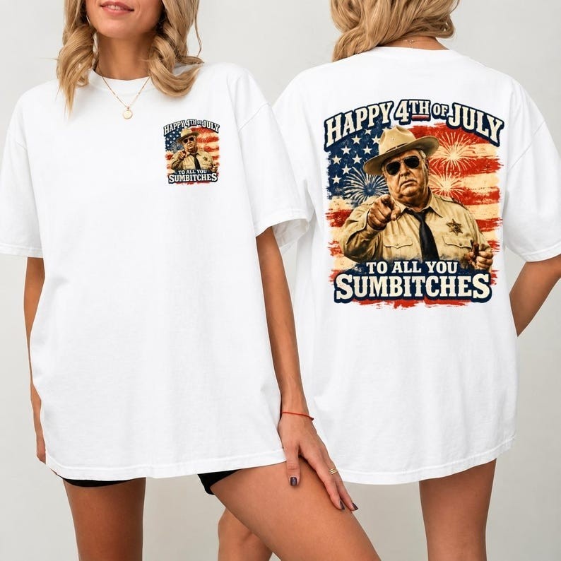 Smokey And The Bandit Happy 4th Of July To All You Sumbitches T-shirt
