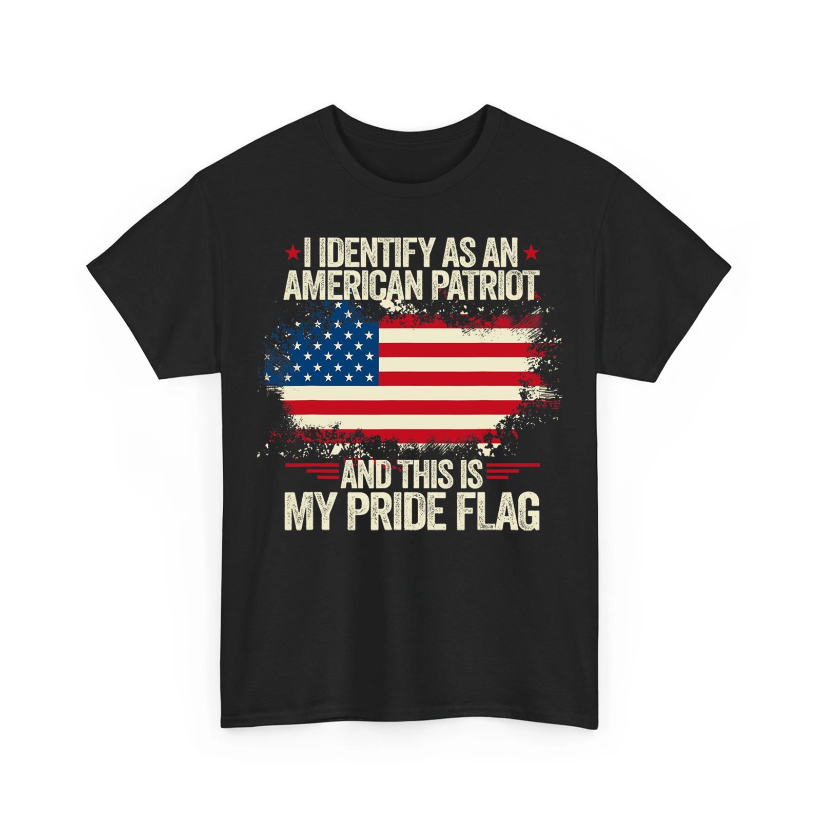 I Identify As an American Patriot This is My Pride Flag Unisex T-Shirt