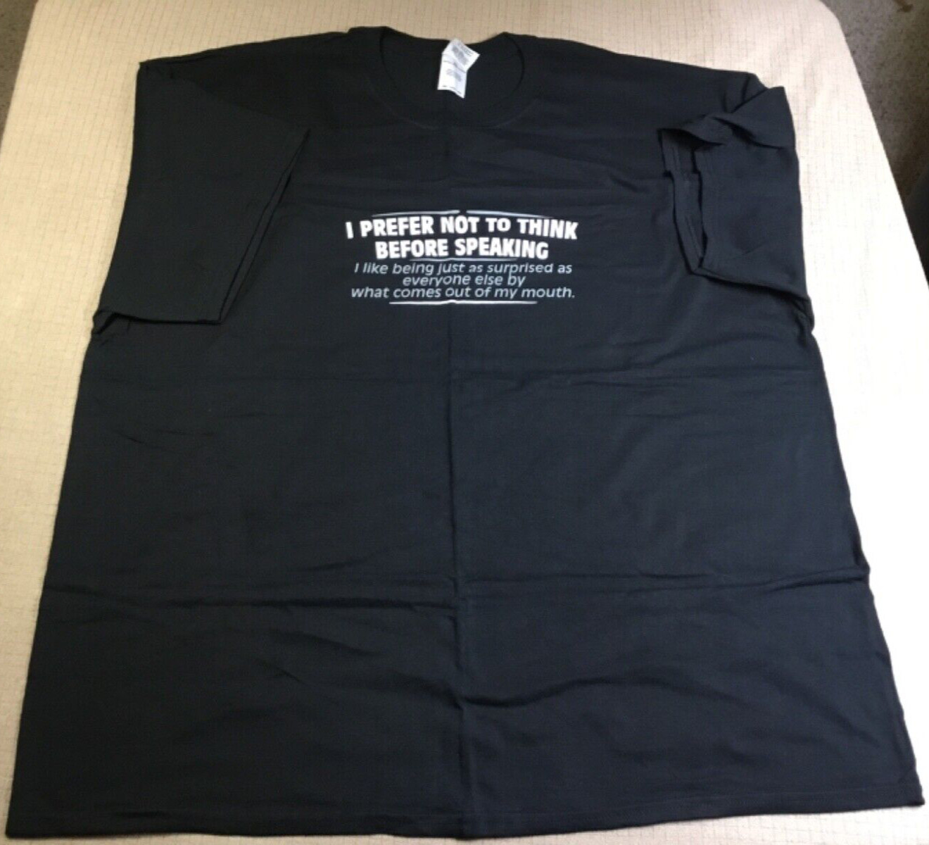 I Prefer To Not Think Befo….Funny Sarcastic Black Gildan Heavy Cotton 3XL TShirt