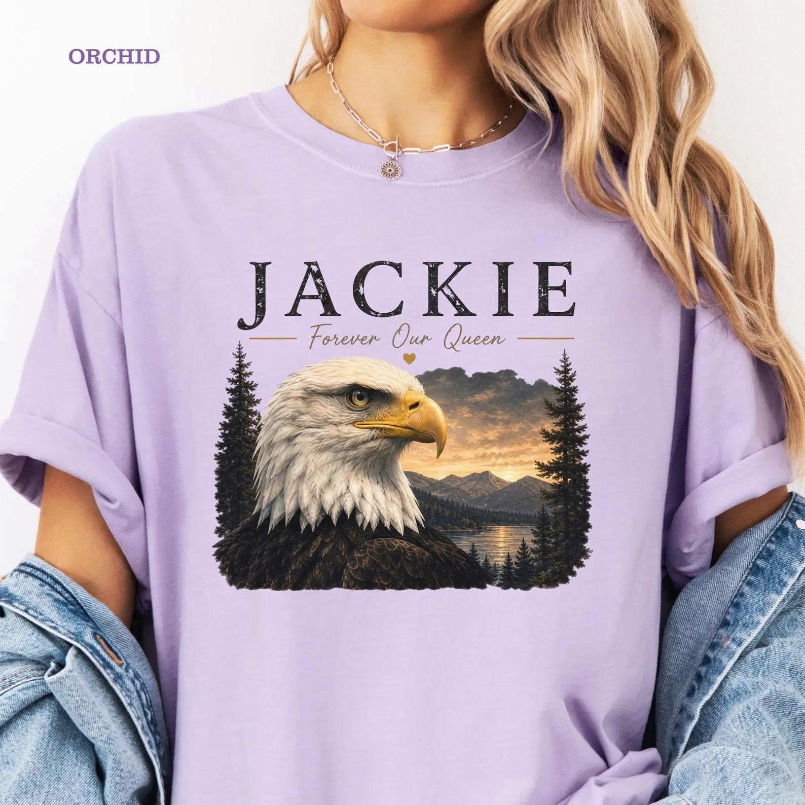 Jackie Forever Our Queen Shirt, Big Bear Bald Eagle Tribute Tee, Jackie Memorial