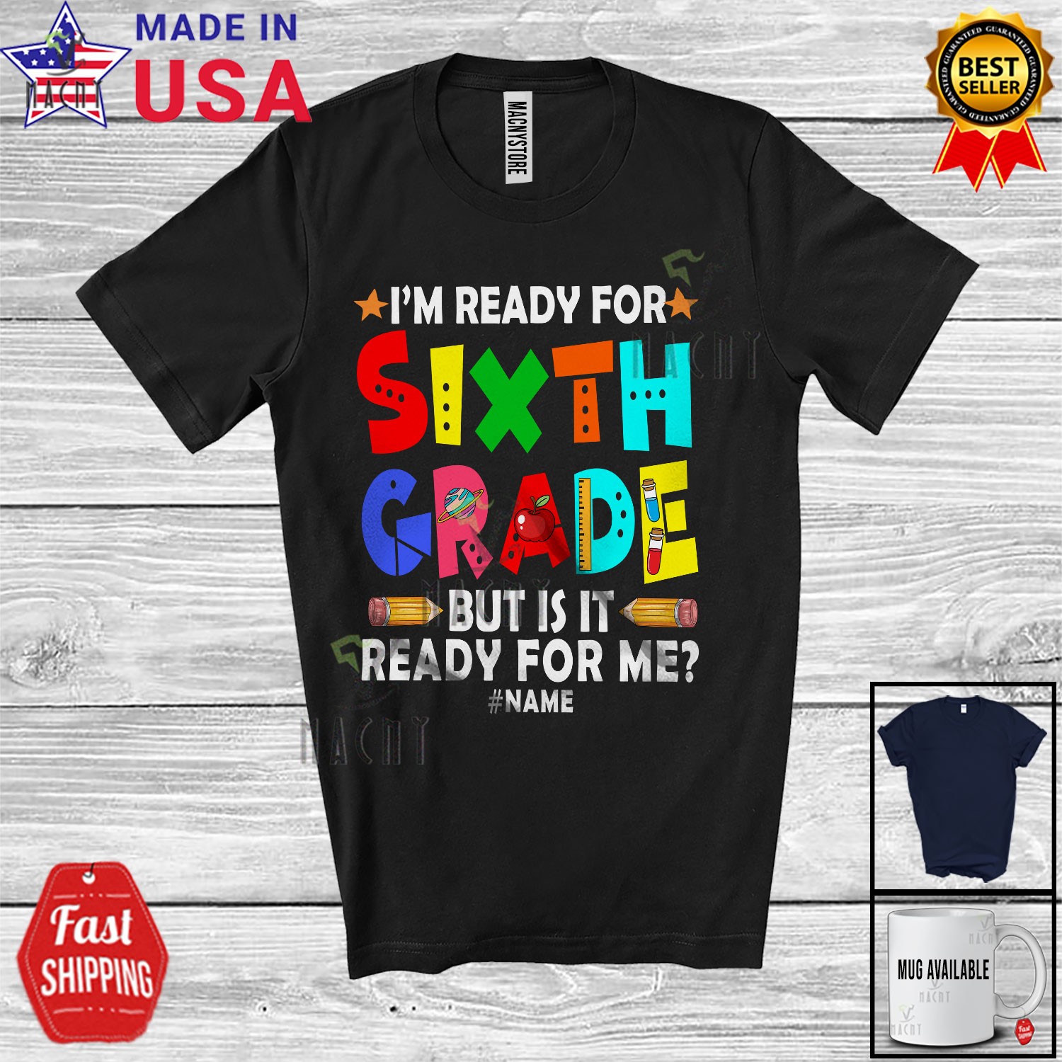 Custom Name Ready For Sixth Grade; Humorous First Day Of School Pencils T-Shirt