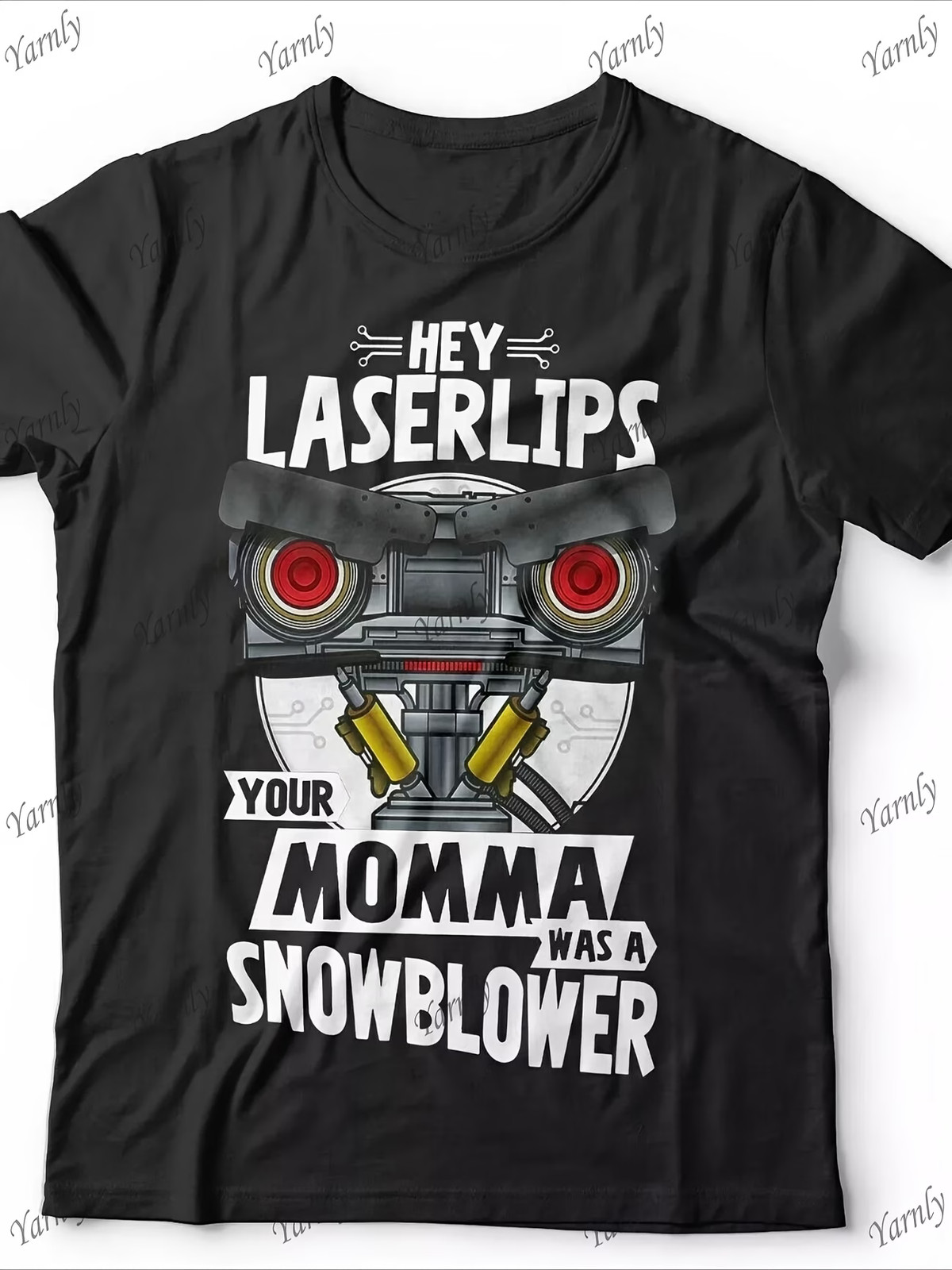 1pc Funny “Hey Laser Lips Your Momma Was a Snowblower” Robot Graphic T-Shirt – 1
