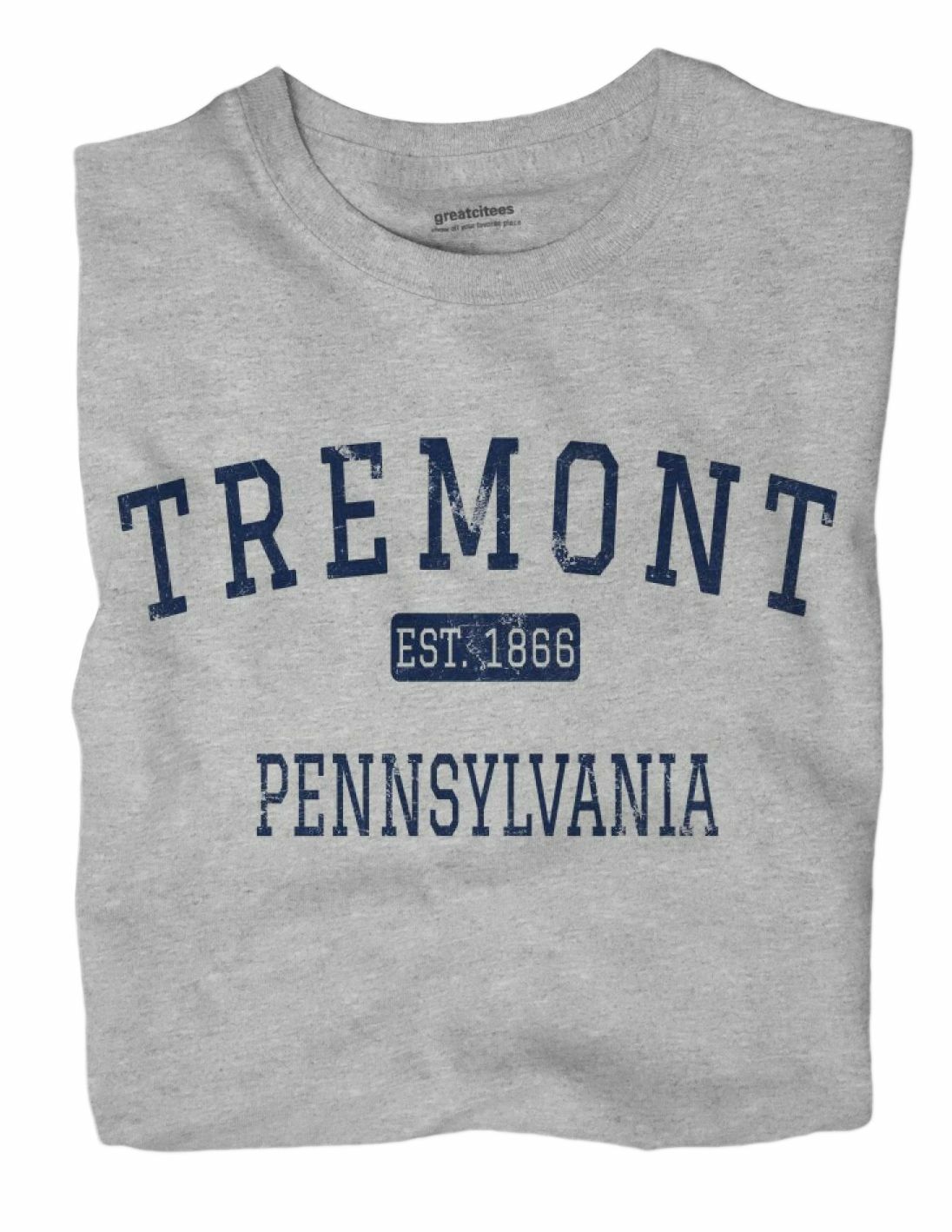Tremont Pennsylvania PA T-Shirt EST