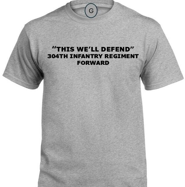 305TH INFANTRY REGIMENT* SECOND TO NONE* INDIVIDUAL UNIT PT SHIRT